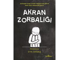 Akran Zorbalığı - Oya Akbaş - Yediveren Yayınları