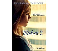 Bukre -2 - Kahraman Tazeoğlu - Yediveren Yayınları