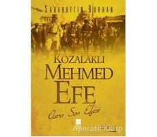 Kozalaklı Mehmed Efe 2.Cilt - Sabahattin Burhan - Bilge Kültür Sanat