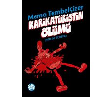 Karikatüristin Ölümü - Memo Tembelçizer - Süpersonik Komiks