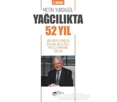 Yağcılıkta 52 Yıl - Metin Yurdagül - The Kitap