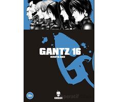 Gantz 16 - Hiroya Oku - Kurukafa Yayınevi