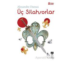 Klasikleri Okuyorum Üç Silahşorlar - Alexandre Dumas - Doğan Çocuk