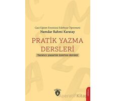 Pratik Yazma Dersleri - Namdar Rahmi Karatay - Dorlion Yayınları