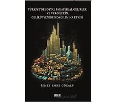 Türkiye’de Sosyal Parafiskal Gelirler ve Vergilerin, Gelirin Yeniden Dağılımına Etkisi