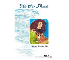 Bir Aşk Masalı - Ayşen Küçükyıldız - Gece Kitaplığı