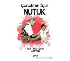 Çocuklar için Nutuk - Mustafa Kemal Atatürk - Gece Kitaplığı