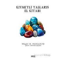 Kıymetli Taşların El Kitabı - Meyer D. Rothschild - Gece Kitaplığı