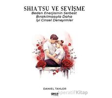 Shiatsu ve Sevişme - Daniel Taylor - Gece Kitaplığı