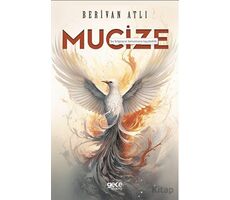 Mucize - Berivan Atlı - Gece Kitaplığı