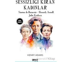 Sessizliği Kıran Kadınlar - Simone de Beauvoir - Gece Kitaplığı