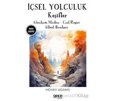 İçsel Yolculuk - Abraham Maslow - Gece Kitaplığı