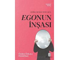 Egonun İnşası - Özden Özkaya Demirhan - Ketebe Yayınları