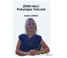 Zihin Hali: Psikolojiye Yolculuk - Sabiha Akıncı - Cinius Yayınları