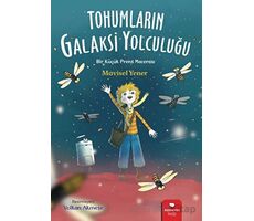 Tohumların Galaksi Yolculuğu - Mavisel Yener - Redhouse Kidz Yayınları