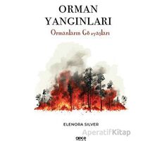 Orman Yangınları - Elenora Silver - Gece Kitaplığı