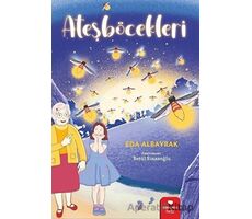 Ateşböcekleri - Eda Albayrak - Redhouse Kidz Yayınları