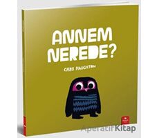 Annem Nerede? - Chris Haughton - Redhouse Kidz Yayınları