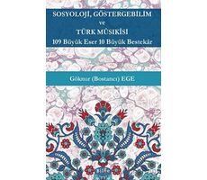 Sosyoloji, Göstergebilim ve Türk Musıkisi - 109 Büyük Eser 10 Büyük Bestekar