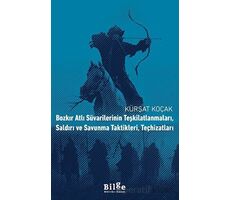 Bozkır Atlı Süvarilerinin Teşkilatlanmaları, Saldırı ve Savunma Taktikleri, Teçhizatları