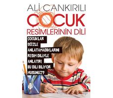 Çocuk Resimlerinin Dili - Ali Çankırılı - Uğurböceği Yayınları