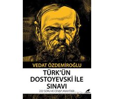 Türk’ün Dostoyevski ile Sınavı - Vedat Özdemiroğlu - Kara Karga Yayınları