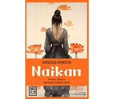 Naikan - Gregg Krech - Athica Yayınları