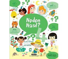 Neden Nasıl? - 4 Yaş - Aurelie Desfour - Yapı Kredi Yayınları