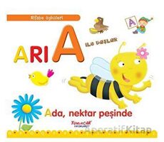 Arı A İle Başlar / Alfabe Öyküleri - Laura Aceti - Yumurcak Yayınları