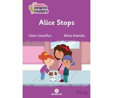Alice Stops - Claire Llewellyn - Redhouse Kidz Yayınları