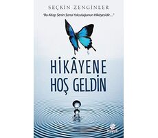 Hikayene Hoş Geldin - Seçkin Zenginler - Hayat Yayınları