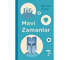 Mavi Zamanlar Modern Klasik (Ciltli) - Mavisel Yener - Tudem Yayınları