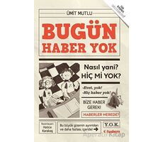 Bugün Haber Yok - Ümit Mutlu - Tudem Yayınları