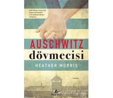 Auschwitz Dövmecisi - Heather Morris - Pegasus Yayınları