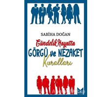 Gündelik Hayatta Görgü ve Nezaket Kuralları - Sabiha Doğan - Serencam Yayınevi