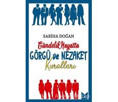 Gündelik Hayatta Görgü ve Nezaket Kuralları - Sabiha Doğan - Serencam Yayınevi