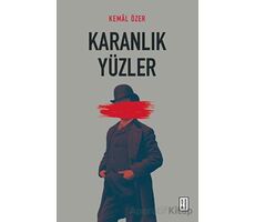 Karanlık Yüzler - Kemal Özer - Ketebe Yayınları