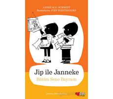 Jip ile Janneke - Bütün Sene Bayram - Annie M.G. Schmidt - Can Çocuk Yayınları