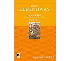 Beşinci Kol ve İspanya İç Savaşının Dört Öyküsü - Ernest Hemingway - Bilgi Yayınevi