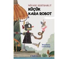 Küçük Kara Robot - Miyase Sertbarut - Tudem Yayınları