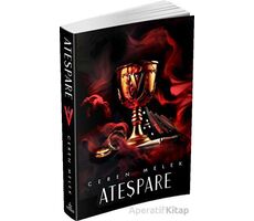 Ateşpare 4 - Ceren Melek - Ephesus Yayınları