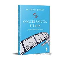 Çocukluğuna İyi Bak - Deniz Şimşek - Nemesis Kitap