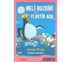 Neli Buzgibi ve Plastik Ada 3.Kitap - Jeremy Strong - Tudem