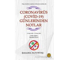 Coronavirüs (Covid-19) Günlerinden Notlar - Şemsettin Altuntaş - Ares Yayınları