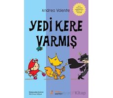 Yedi Kere Varmış - Andrea Valente - Kelime Yayınları