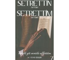 Setrettin (Örttün) Setrettim (Örttüm) - M. Vehbi Güler - Demlik Yayınları