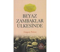 Beyaz Zambaklar Ülkesinde - Grigori Spiridonoviç Petrov - Araf Yayınları