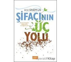 Şifacının Üç Yolu - Sinem Us Tokoğlu - Libros Yayınları