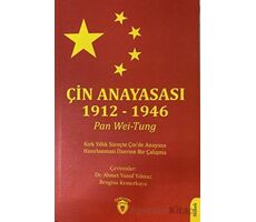 Çin Anayasası 1912 - 1946 - Pan Wei Tung - Dorlion Yayınları