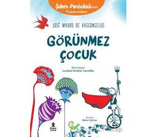 Görünmez Çocuk - Jose Mauro de Vasconcelos - Doğan Çocuk